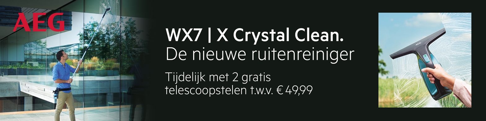 Gratis 2 telescoopstelen t.w.v. 49,99 euro | AEG WX7 ruitenreiniger | EP.nl